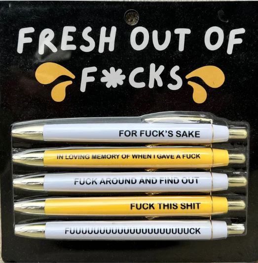 Fresh Out of Fucks Pen Set