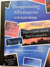 Load image into Gallery viewer, Disappointing Affirmations Sticker Book
