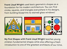 Load image into Gallery viewer, My First Shapes with Frank Lloyd Wright Book
