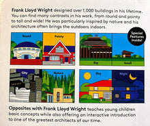 Load image into Gallery viewer, Opposites with Frank Lloyd Wright Book
